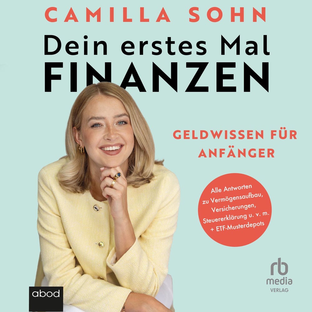 Dein erstes Mal Finanzen - Geldwissen für Anfänger