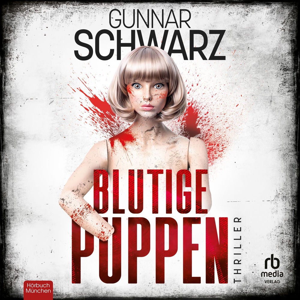 Blutige Puppen - Bein & Markquart, Band 1