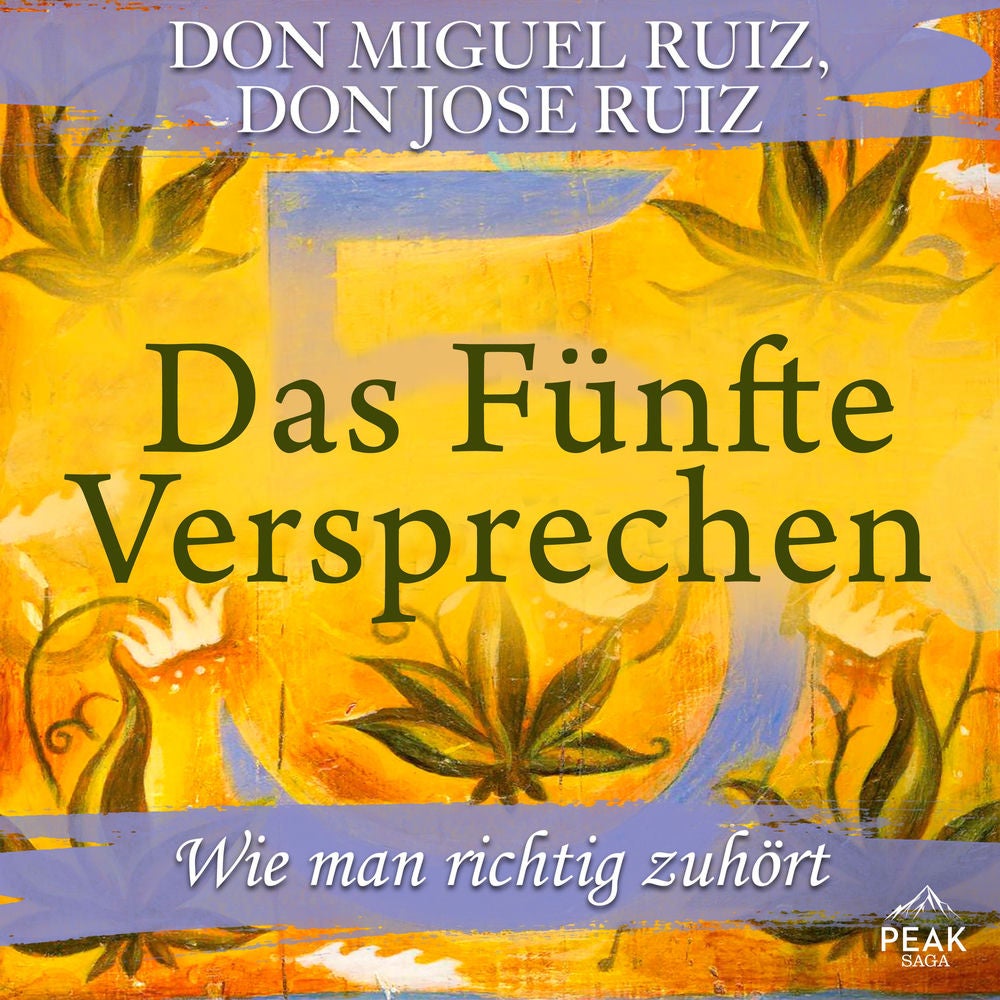 Das fünfte Versprechen. Wie man richtig zuhört