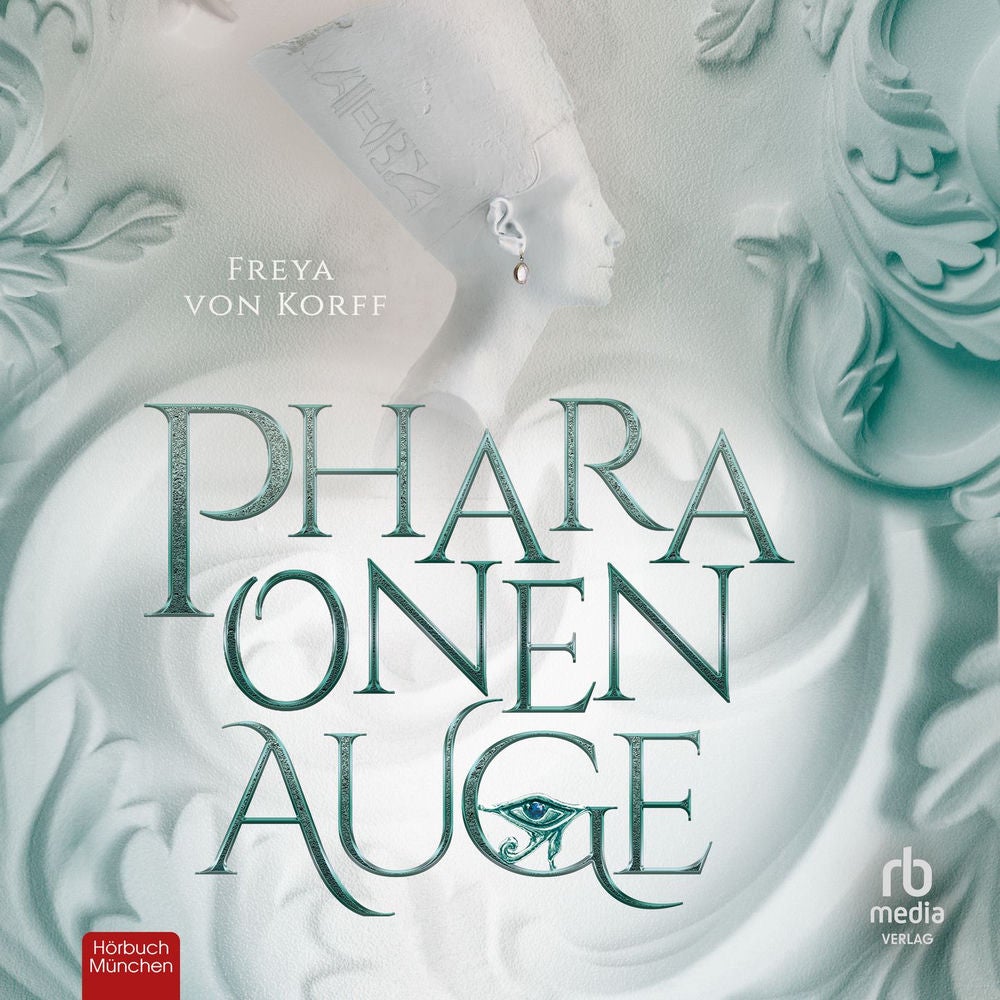 Pharaonenauge - Die Pharaonen-SAGA, Band 2