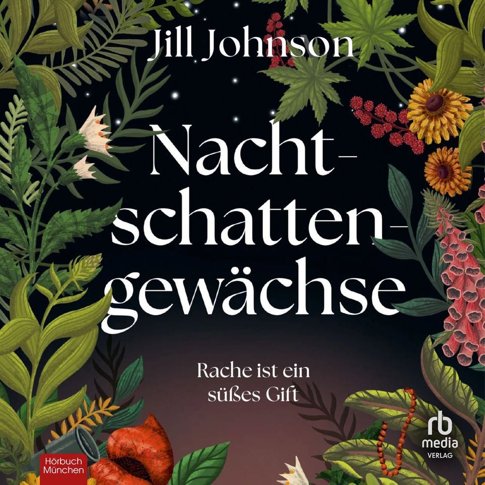 Nachtschattengewächse - Rache ist ein süßes Gift
