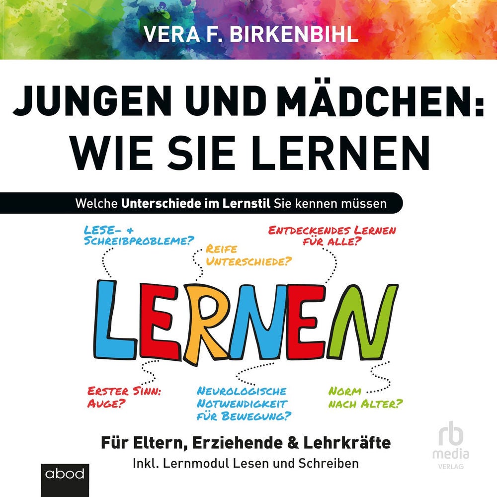 Jungen und Mädchen - Wie sie lernen - Welche Unterschiede im Lernstil Sie kennen müssen