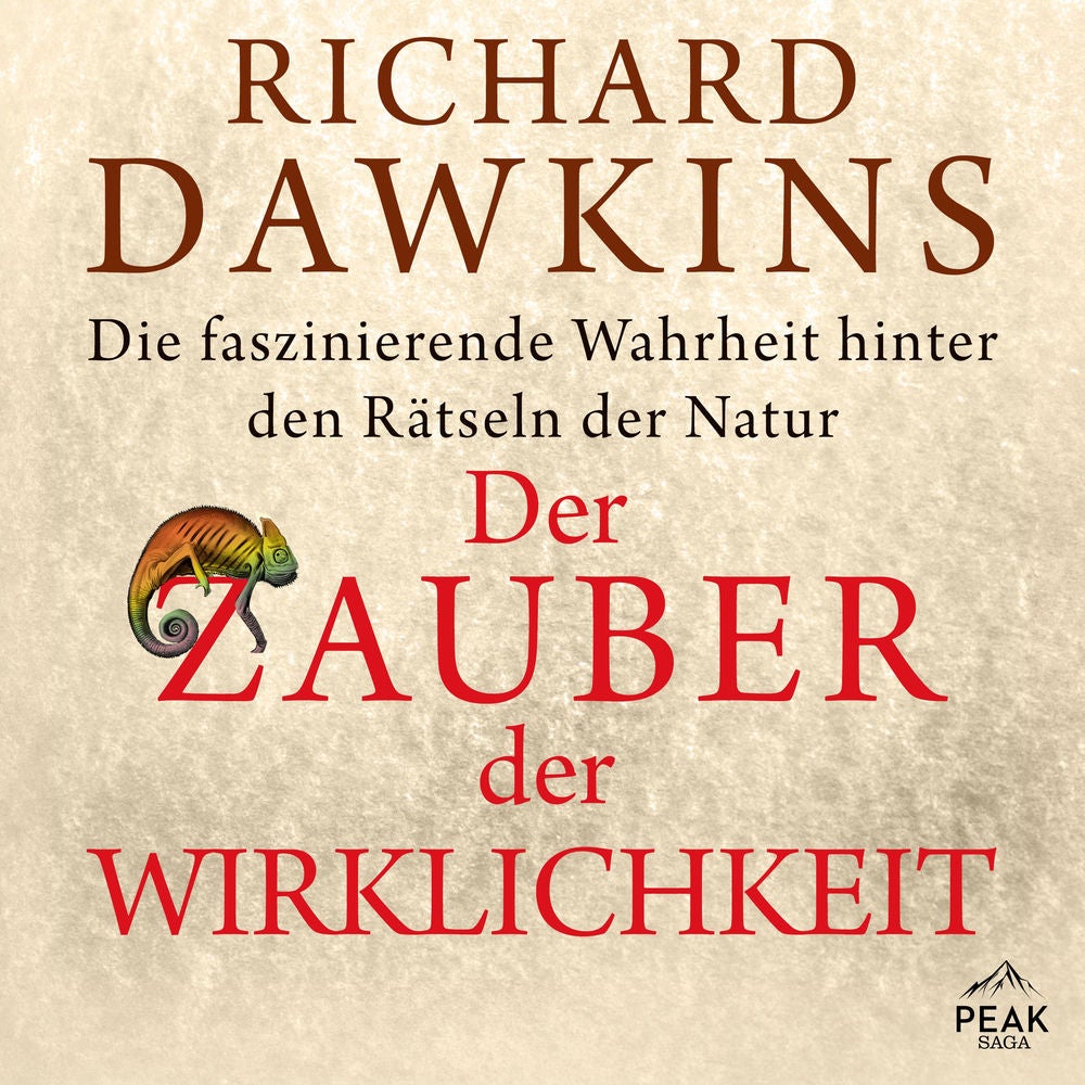 Der Zauber der Wirklichkeit. Die faszinierende Wahrheit hinter den Rätseln der Natur