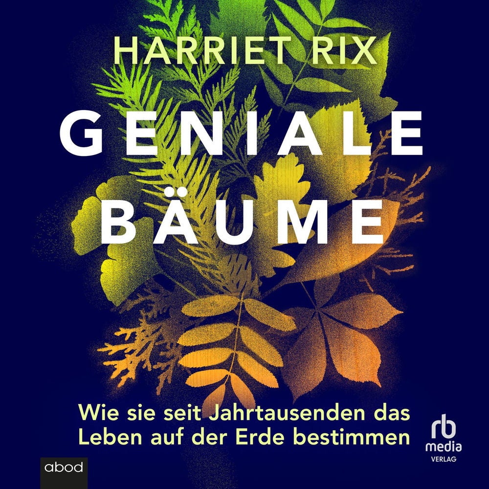 Geniale Bäume - Wie sie seit Jahrtausenden das Leben auf der Erde steuern