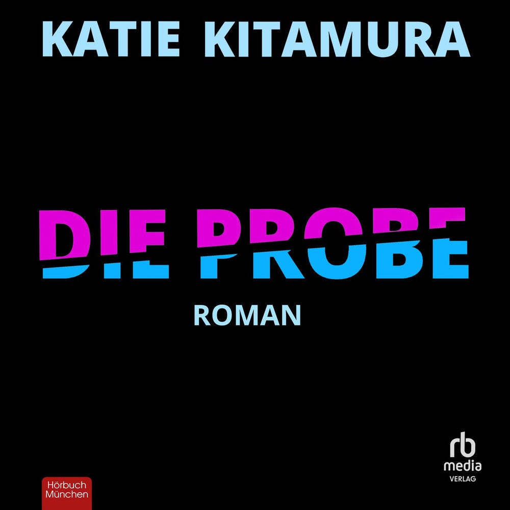 Die Probe - Roman