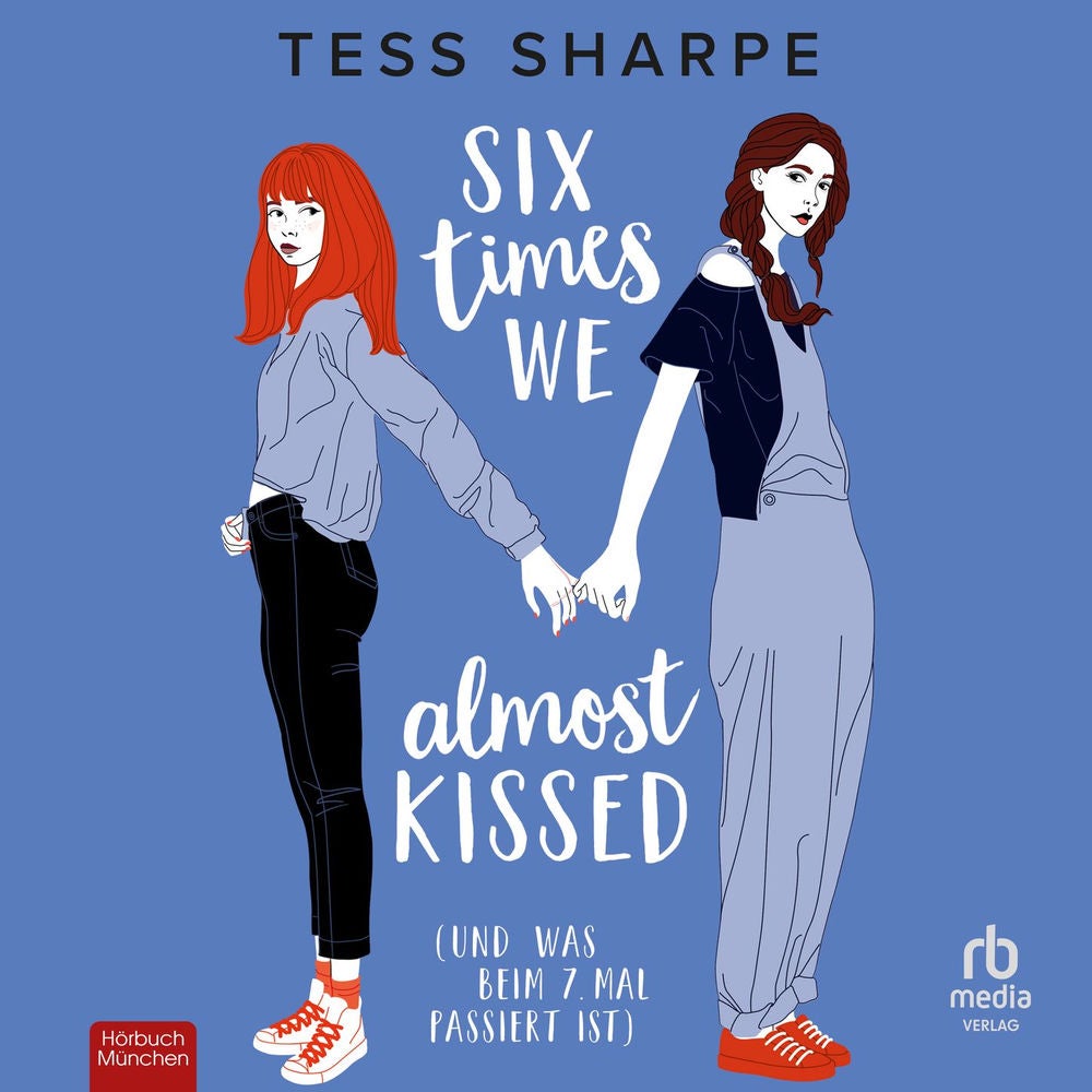 Six times we almost kissed - (und was beim siebten Mal passiert ist)