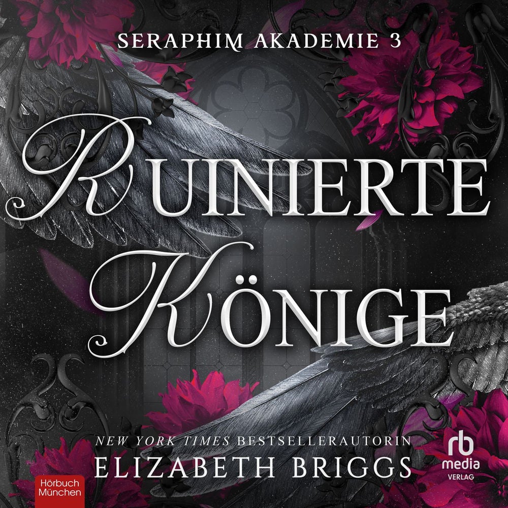 Ruinierte Könige - Seraphim Akademie, Band 3