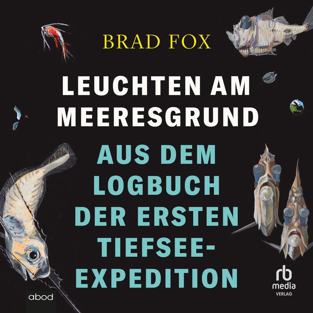 Leuchten am Meeresgrund - Aus dem Logbuch der ersten Tiefsee-Expedition