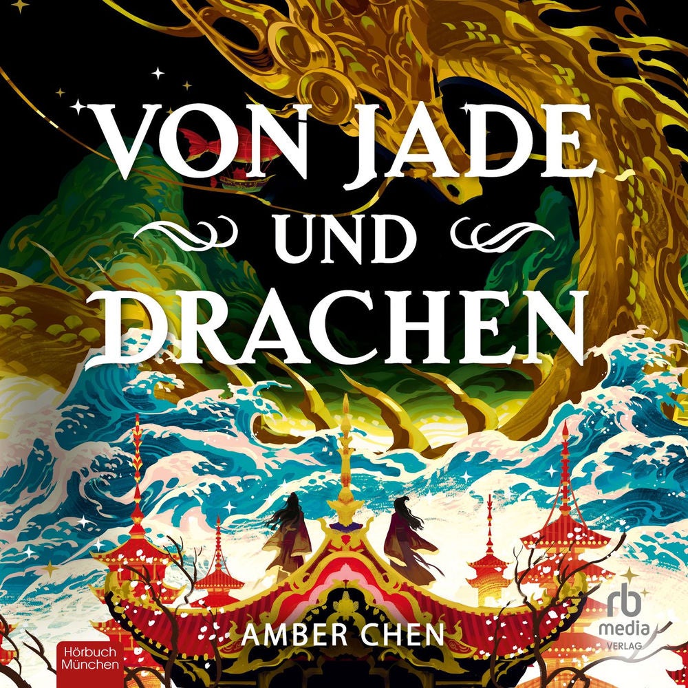 Von Jade und Drachen - Der Sturz des Drachen, Band 1