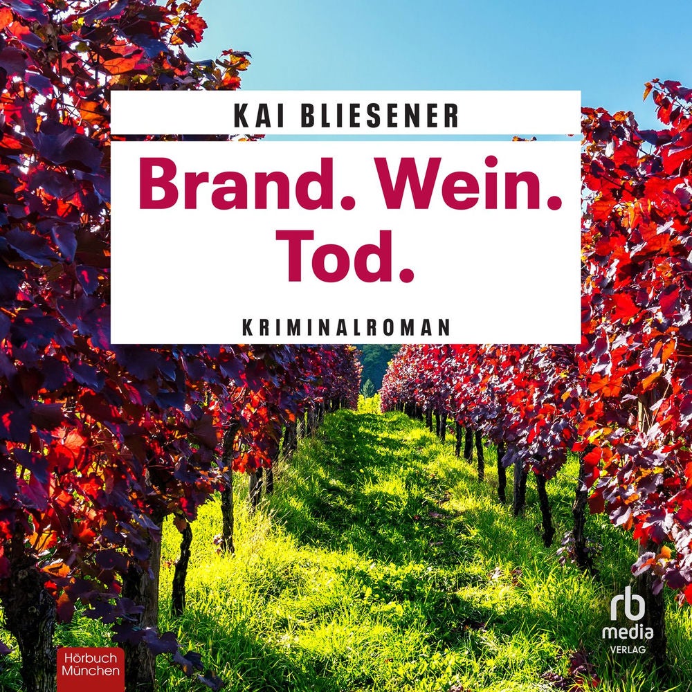 Brand. Wein. Tod. - Bestatterin JJ Schwarz ermittelt, Band 2
