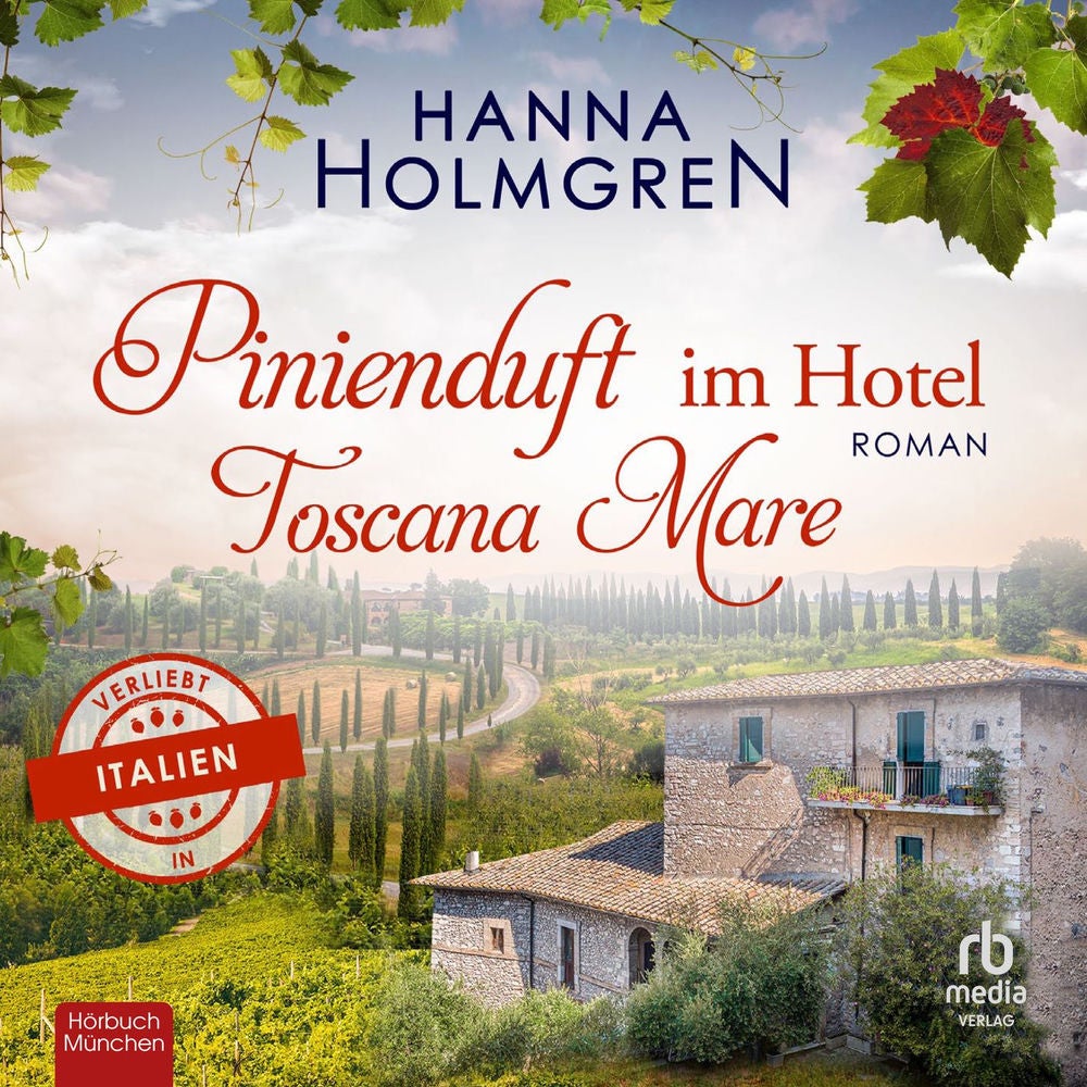Pinienduft im Hotel Toscana Mare - Verliebt in Italien, Band 1