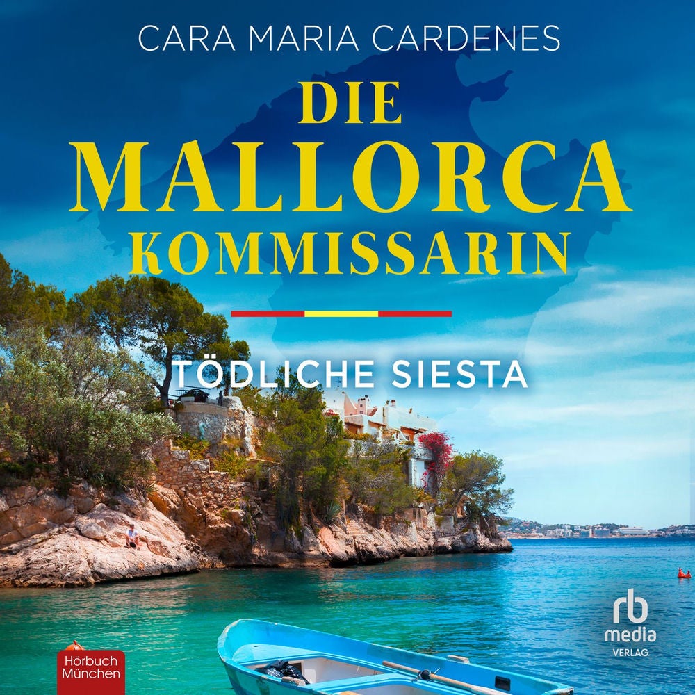 Die Mallorca-Kommissarin - Tödliche Siesta - Tödliches Mittelmeer, Band 1