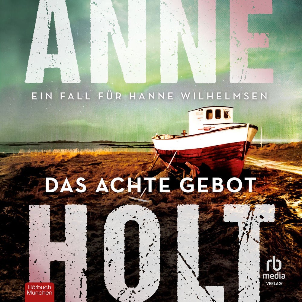 Das achte Gebot - Hanne Wilhelmsen, Band 5