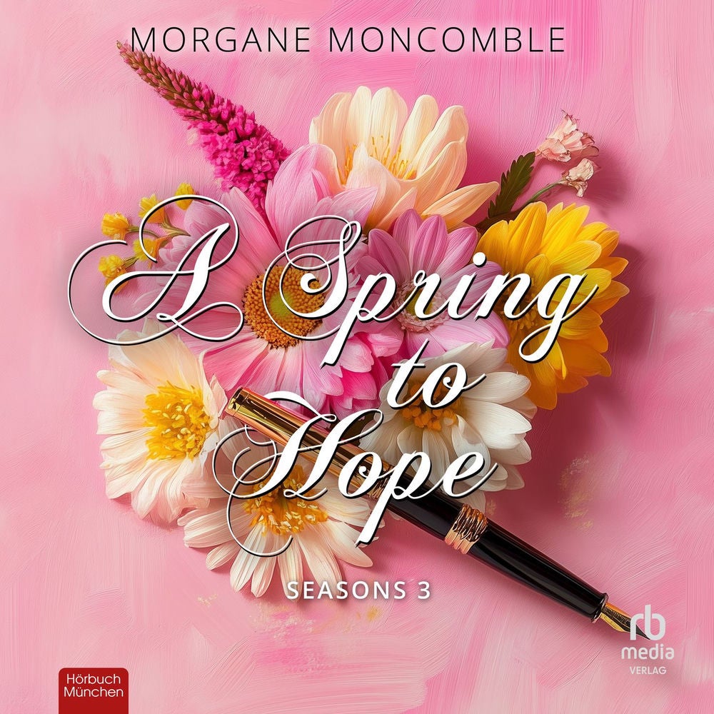 A Spring to Hope - Seasons, Band 3