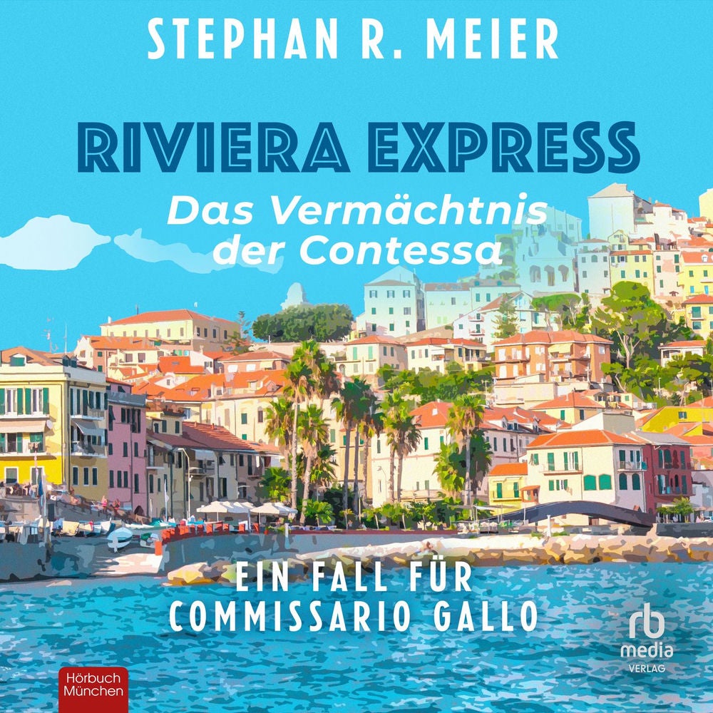 Riviera Express - Das Vermächtnis der Comtessa - Riviera Express, Band 3