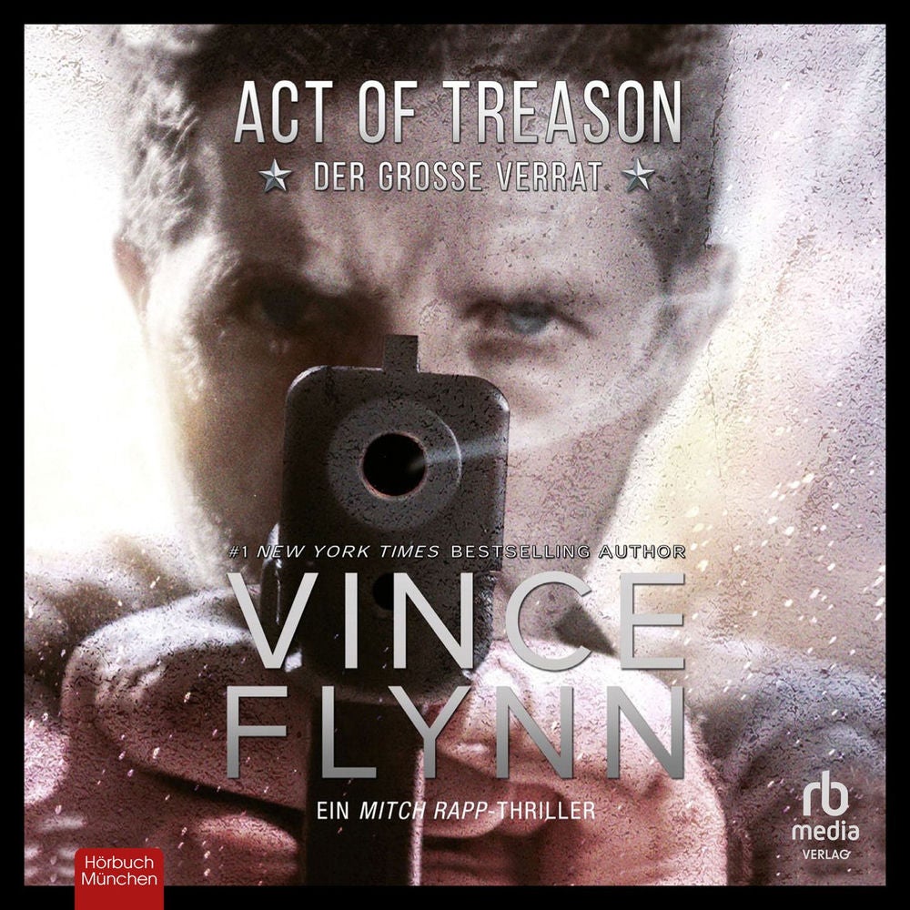 Act of Treason - Mitch Rapp, Band 9