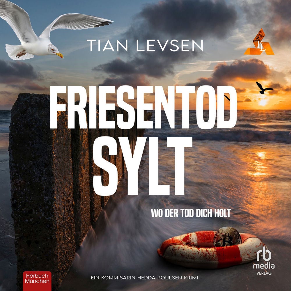 Friesentod Sylt - Wo der Tod dich holt - Hedda Poulsen Nordseekrimi, Band 1