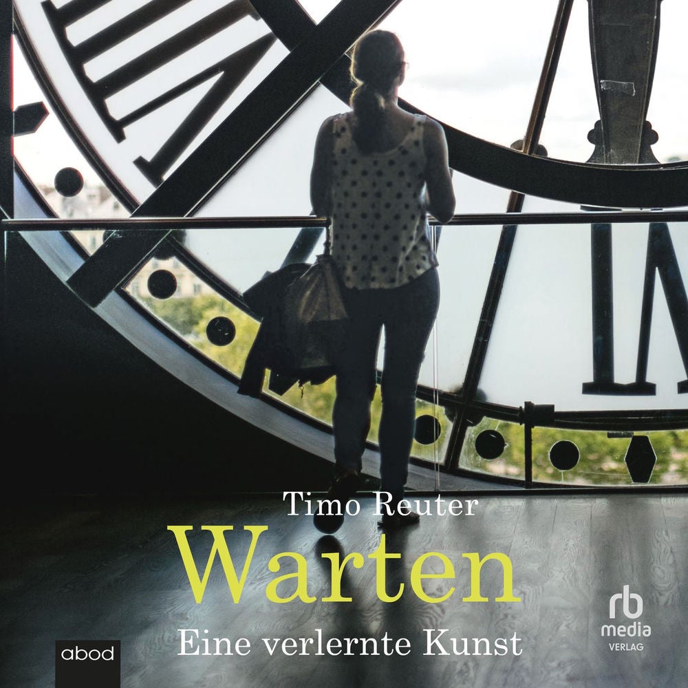 Warten - Eine verlernte Kunst