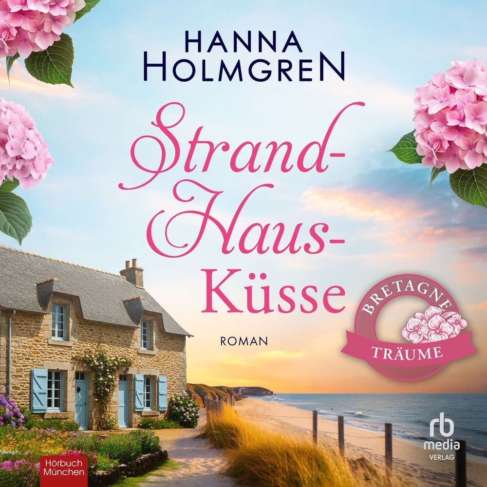 StrandHausKüsse - Bretagne-Träume, Band 2