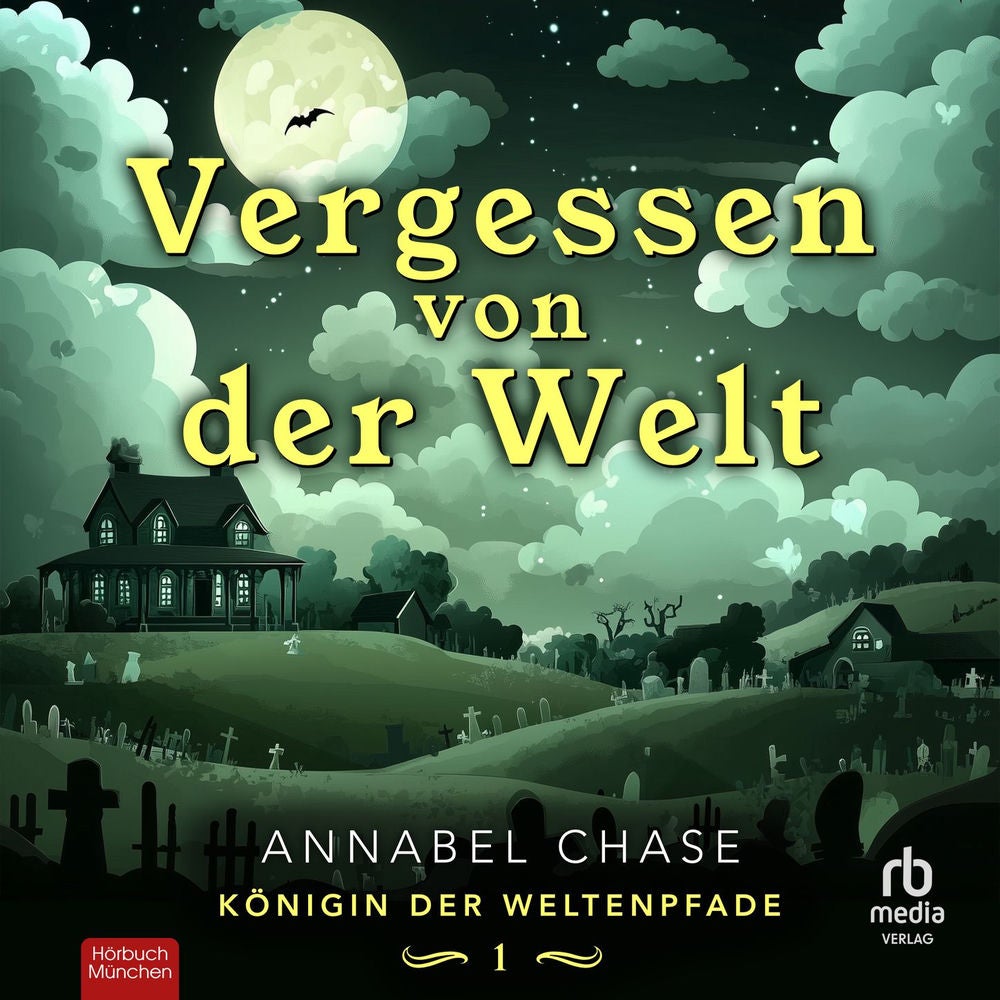Vergessen von der Welt - Königin der Weltenpfade, Band 1