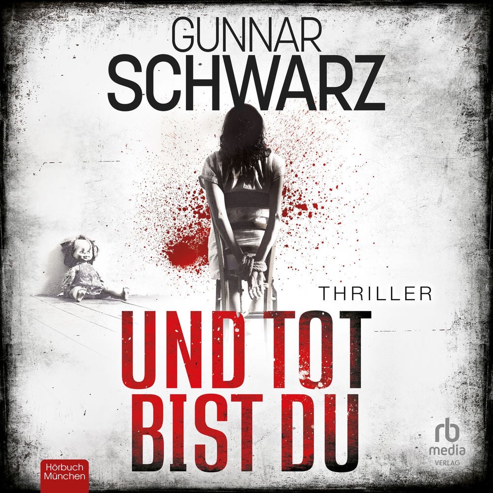 Und tot bist du - Kurz & Schünemann, Band 1