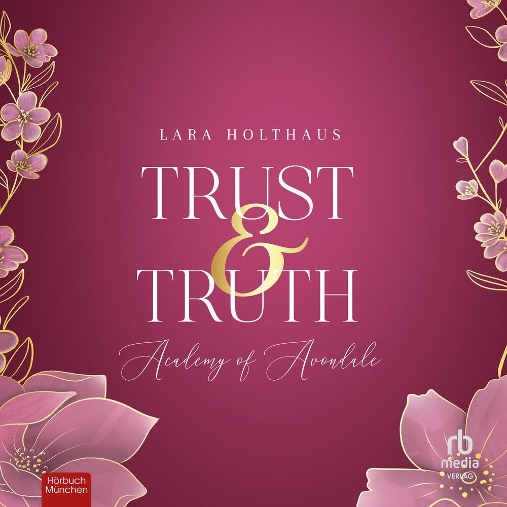 Trust & Truth - Academy of Avondale, Band 1