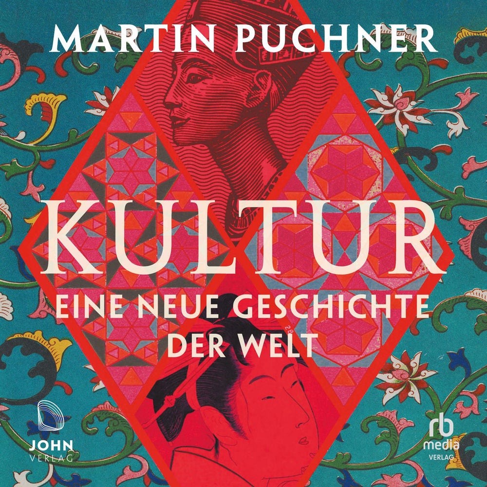 Kultur - Eine neue Geschichte der Welt