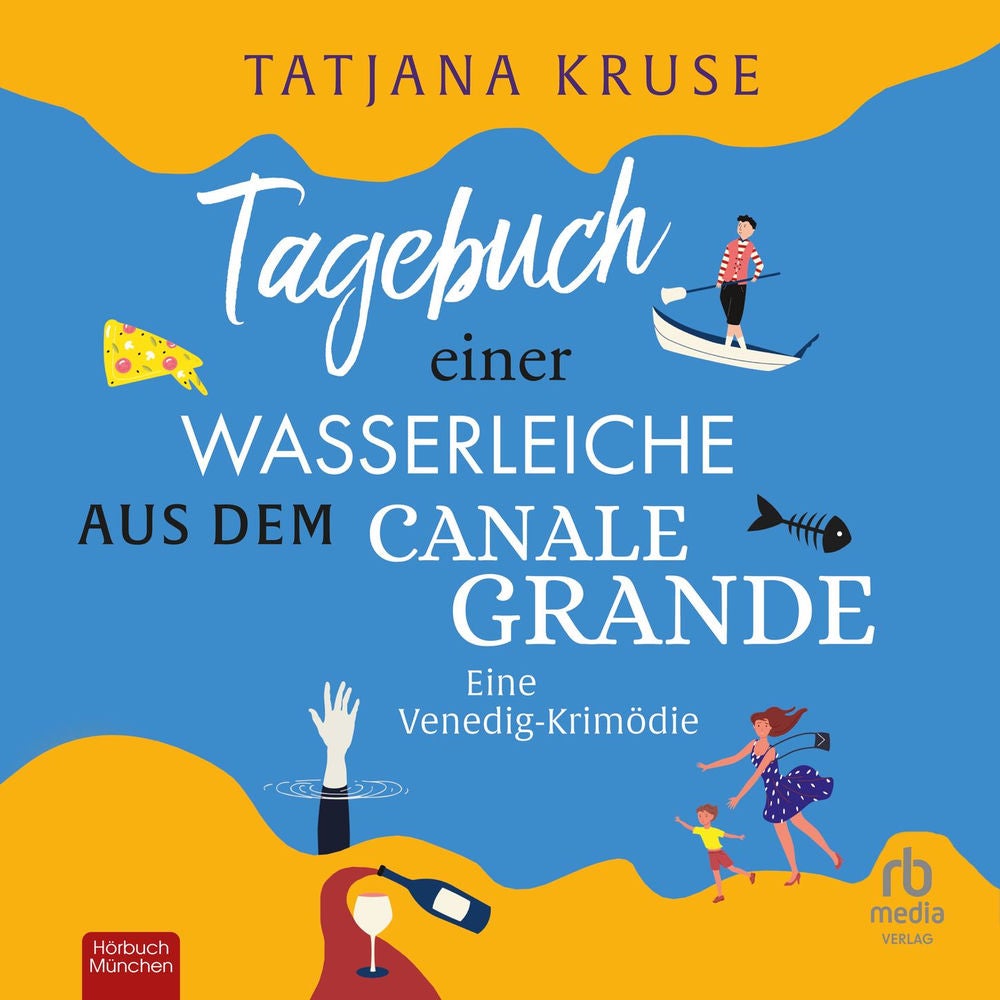 Tagebuch einer Wasserleiche aus dem Canale Grande - Eine Venedig-Krimödie