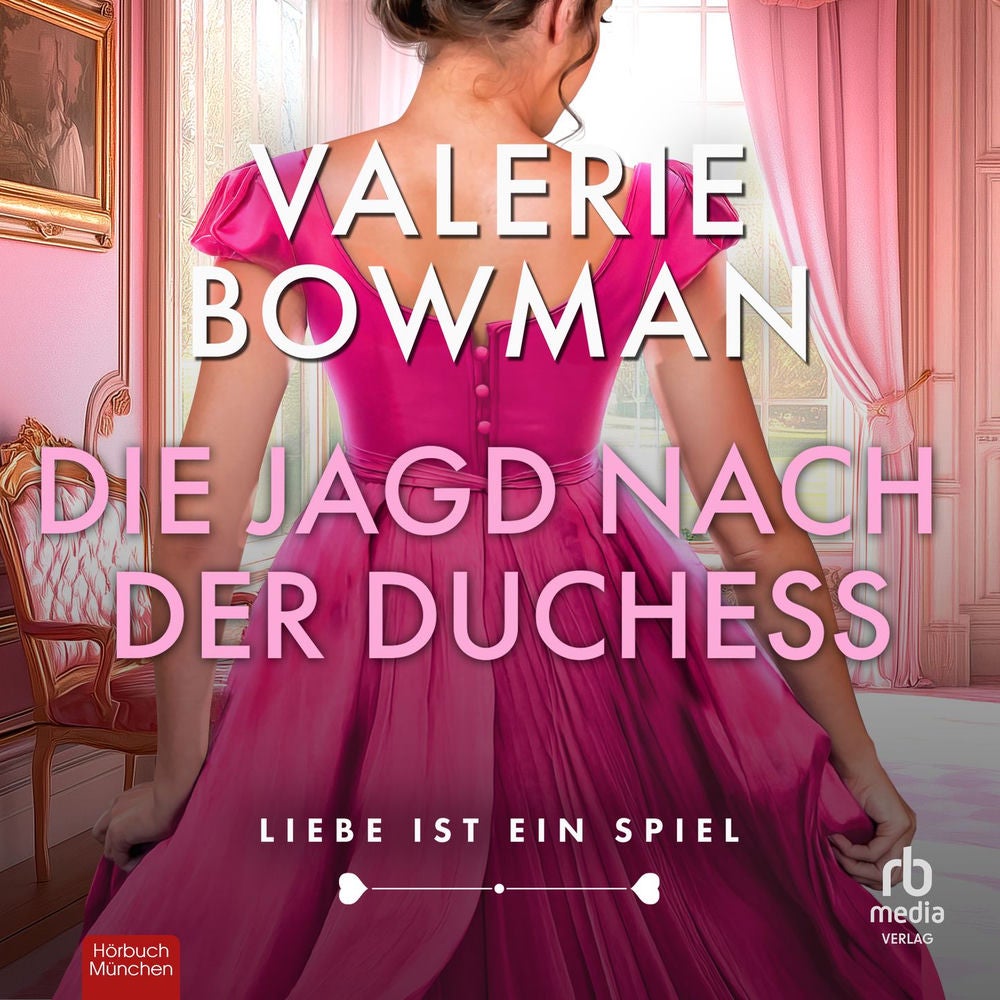 Die Jagd nach der Duchess - Liebe ist ein Spiel, Band 1