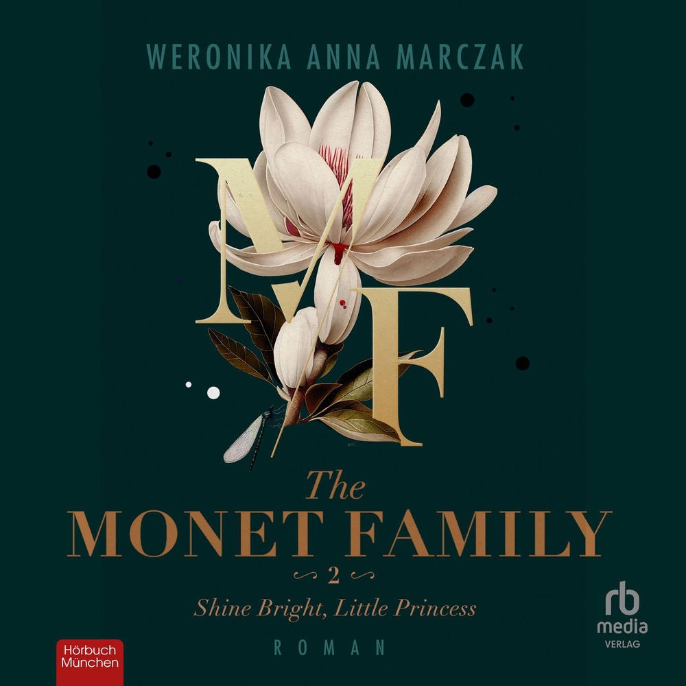 The Monet Family - Shine Bright, Little Princess - Family of Secrets, Band 2