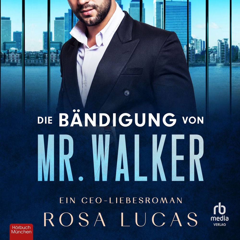 Die Bändigung von Mr. Walker - London-Mister-Reihe, Band 1