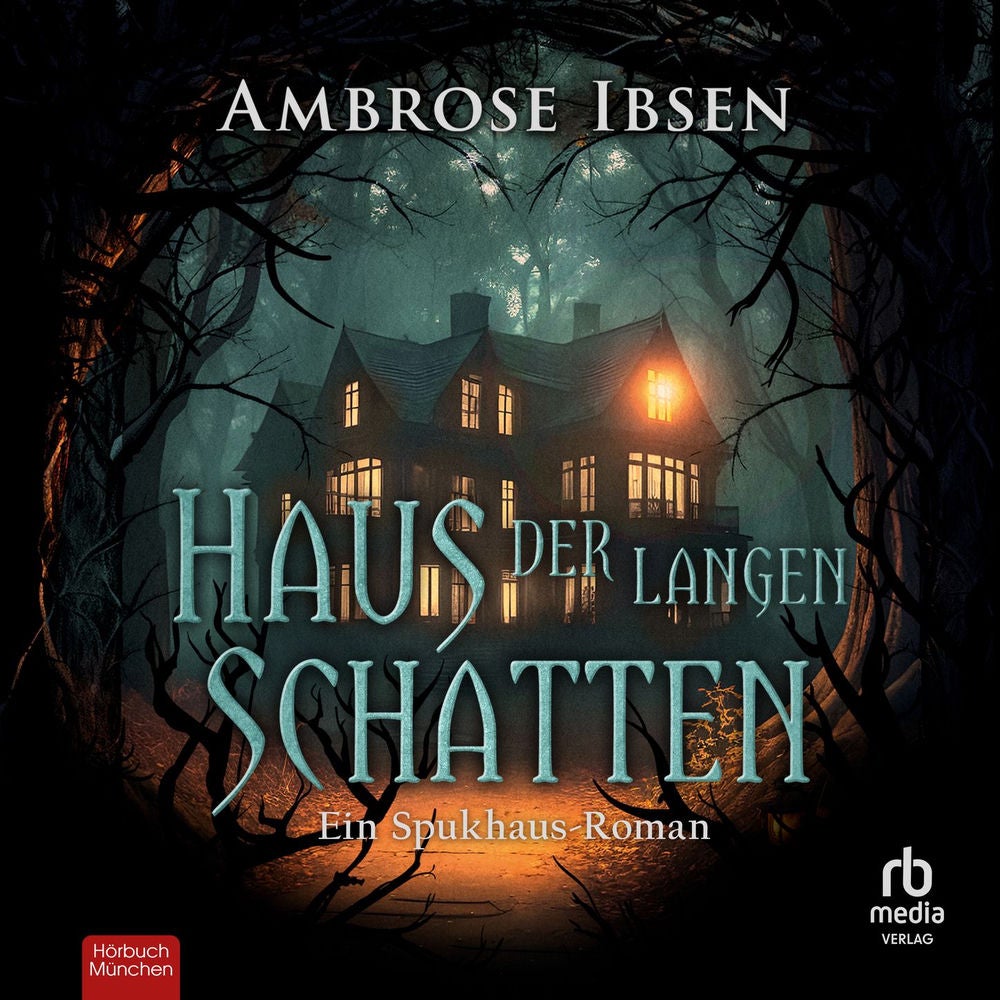 Haus der langen Schatten - Ein Spukhaus-Roman