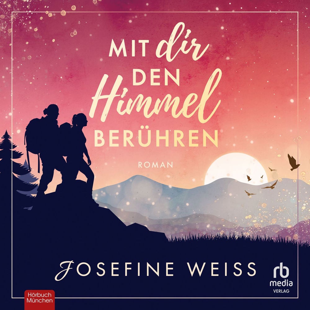 Mit dir den Himmel berühren - Roman