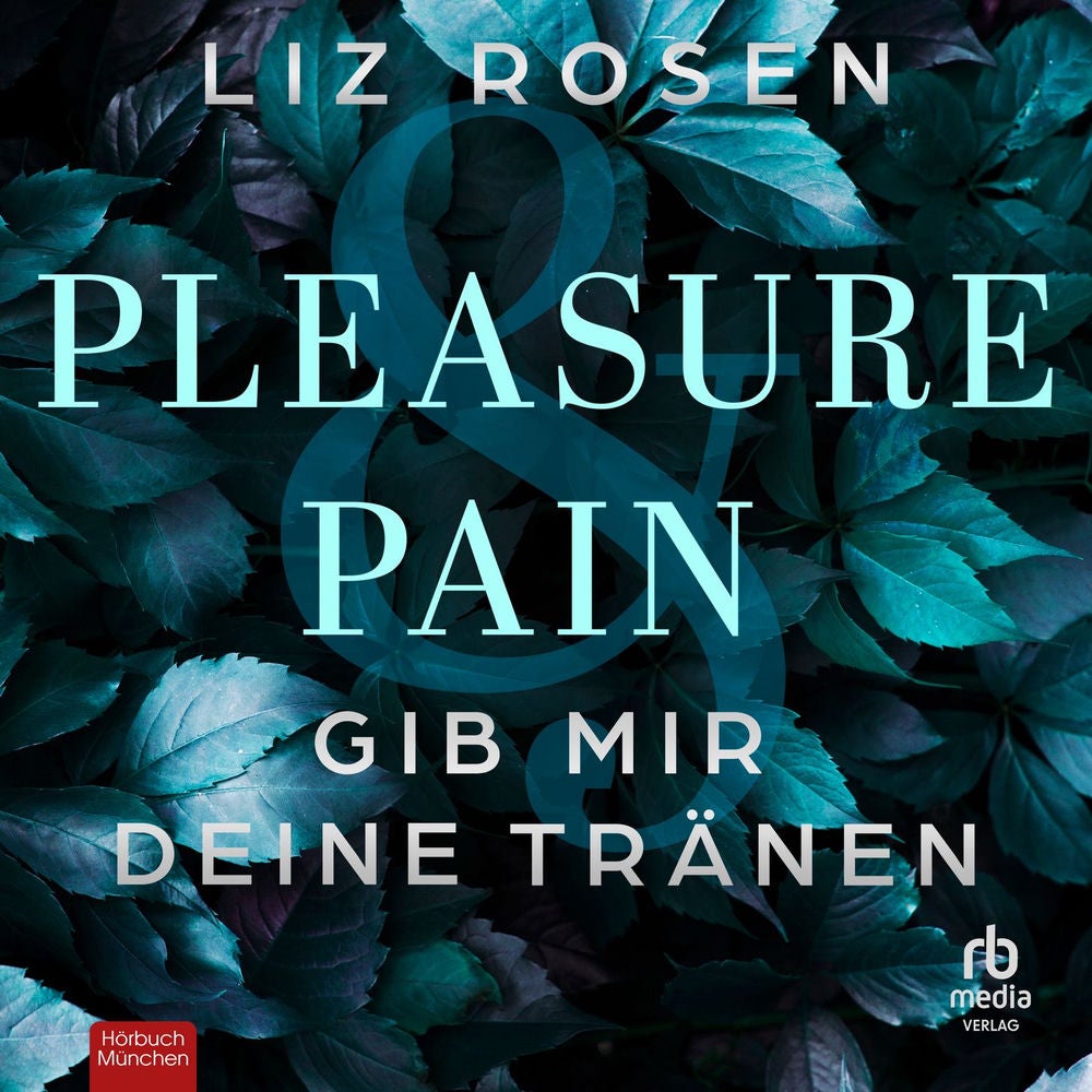 Pleasure and Pain - Gib mir deine Tränen - A Dark Desire Club Romance, Band 3