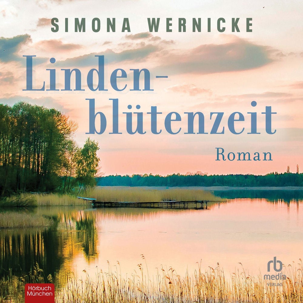 Lindenblütenzeit - Roman