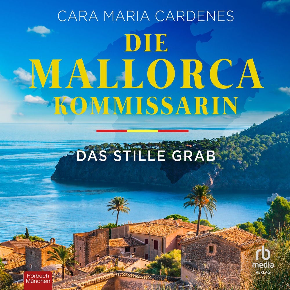 Die Mallorca-Kommissarin - Das stille Grab - Tödliches Mittelmeer, Band 2