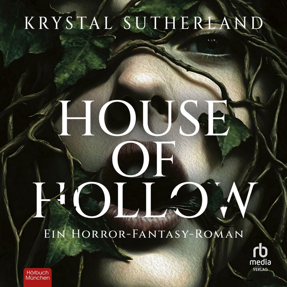 House of Hollow - Ein Horror-Fantasy-Roman