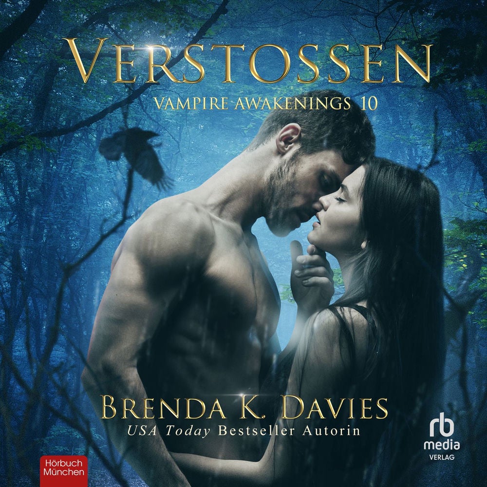 Verstoßen - Vampire Awakenings, Band 10