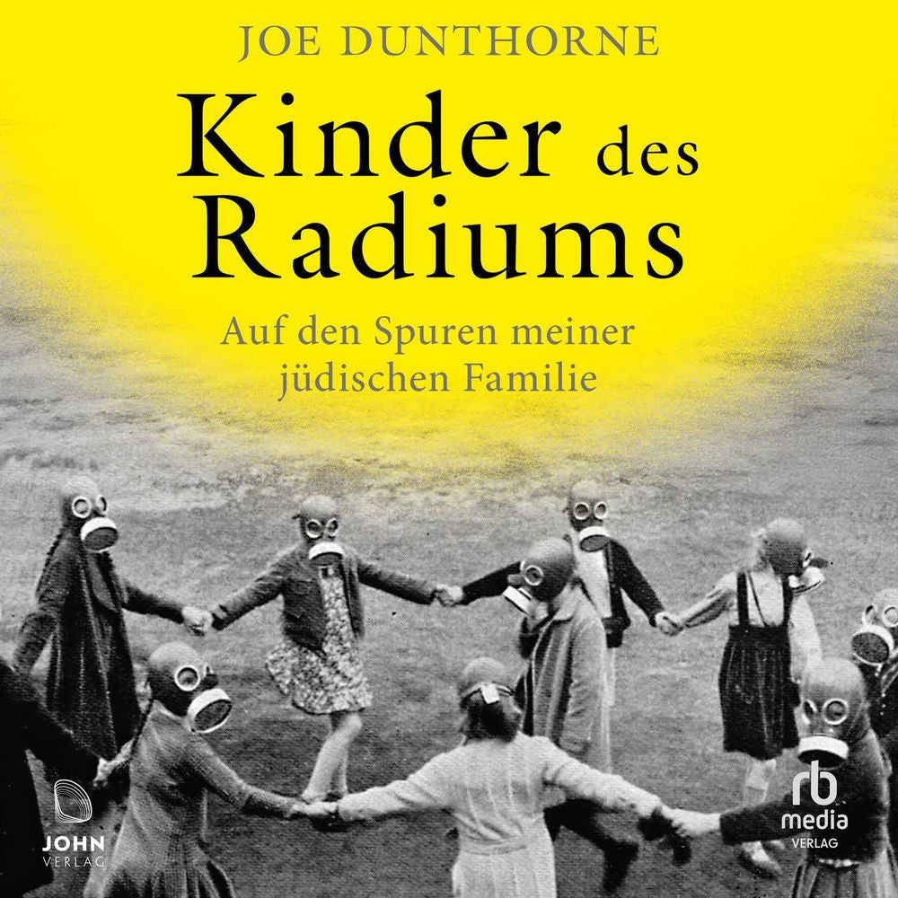 Kinder des Radiums - Auf den Spuren meiner jüdischen Familie
