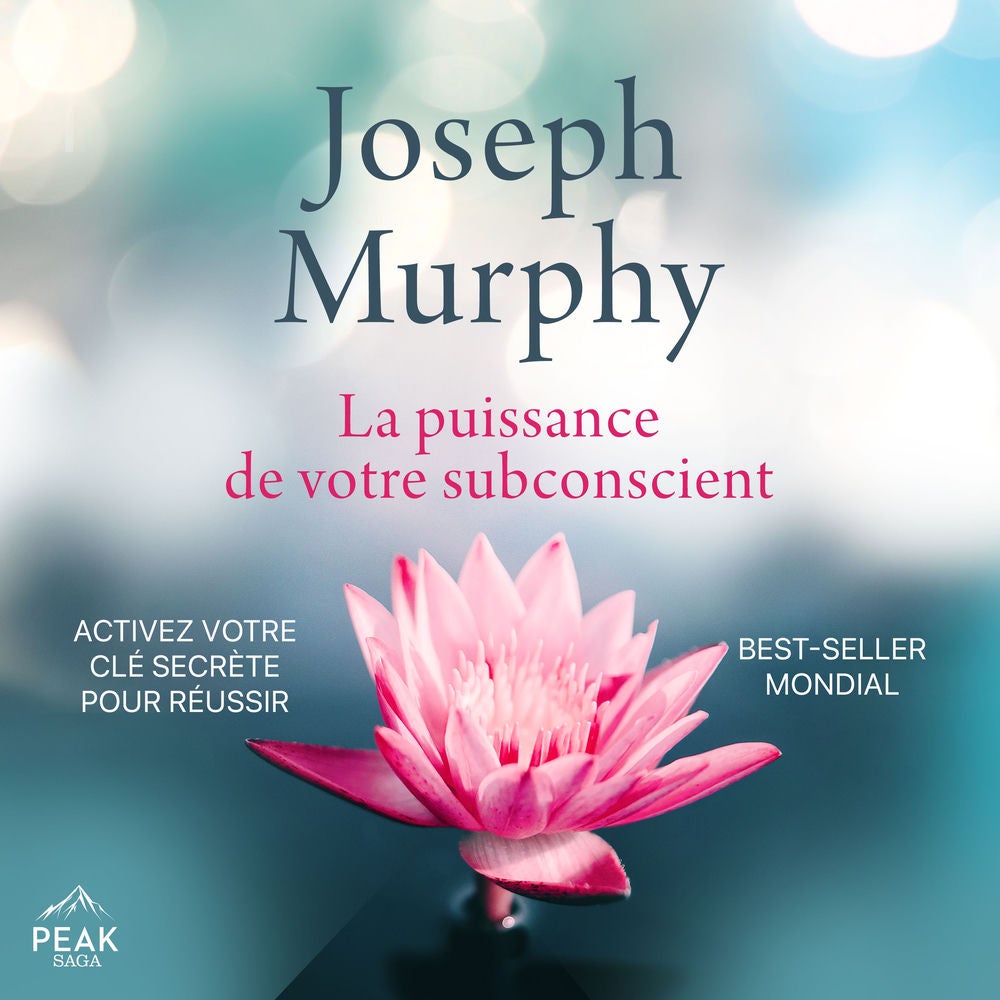 La puissance de votre subconscient