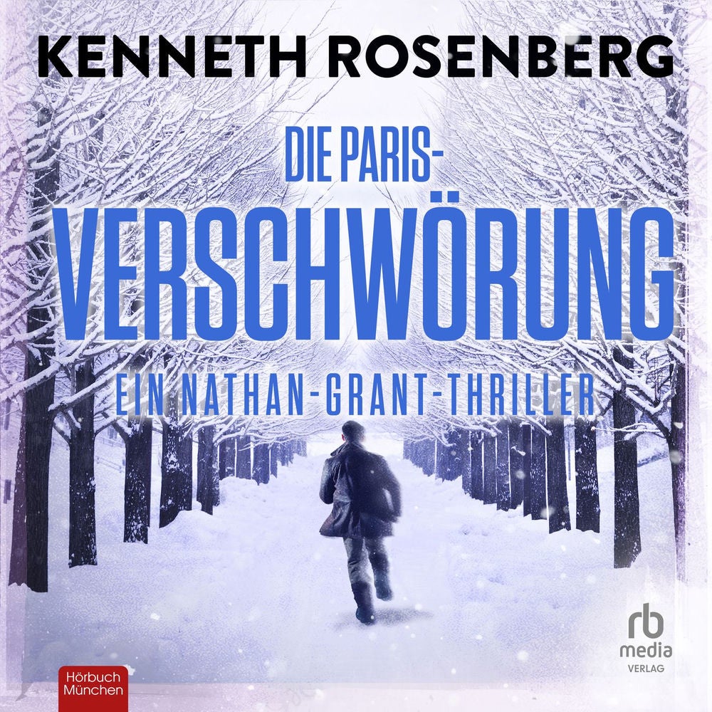Die Paris-Verschwörung - Ein Nathan-Grant-Thriller, Band 2