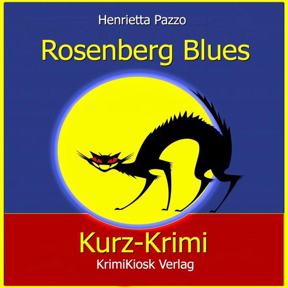 Rosenberg Blues Kurzkrimi