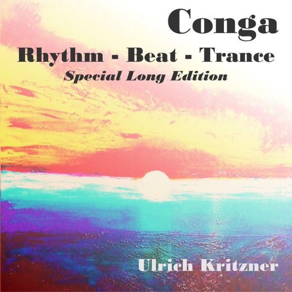 Conga - Rhythm - Beat - Trance