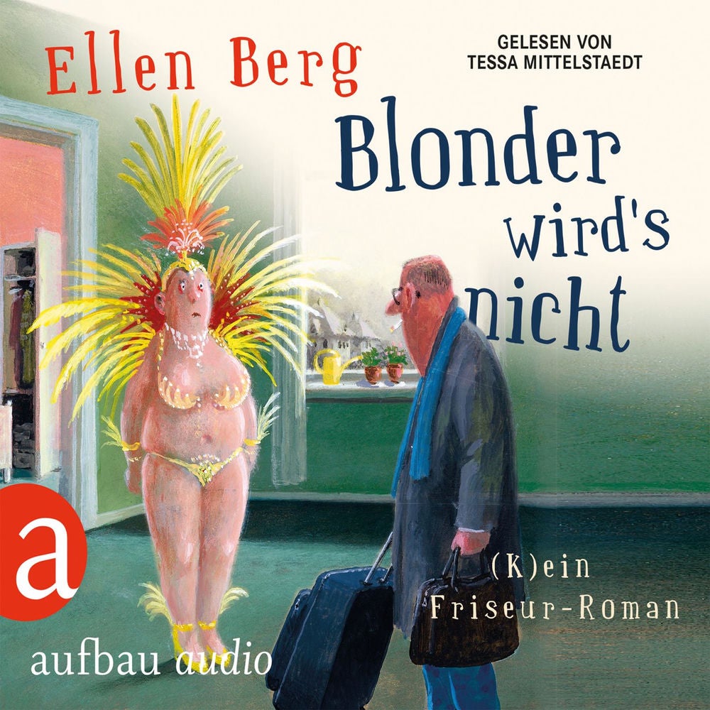 Blonder wird's nicht - [K]ein Friseur-Roman