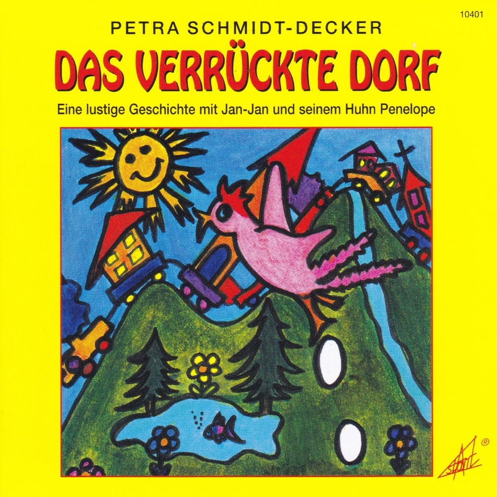 Das verrückte Dorf - Eine lustige Geschichte mit Jan-Jan und seinem Huhn Penelope