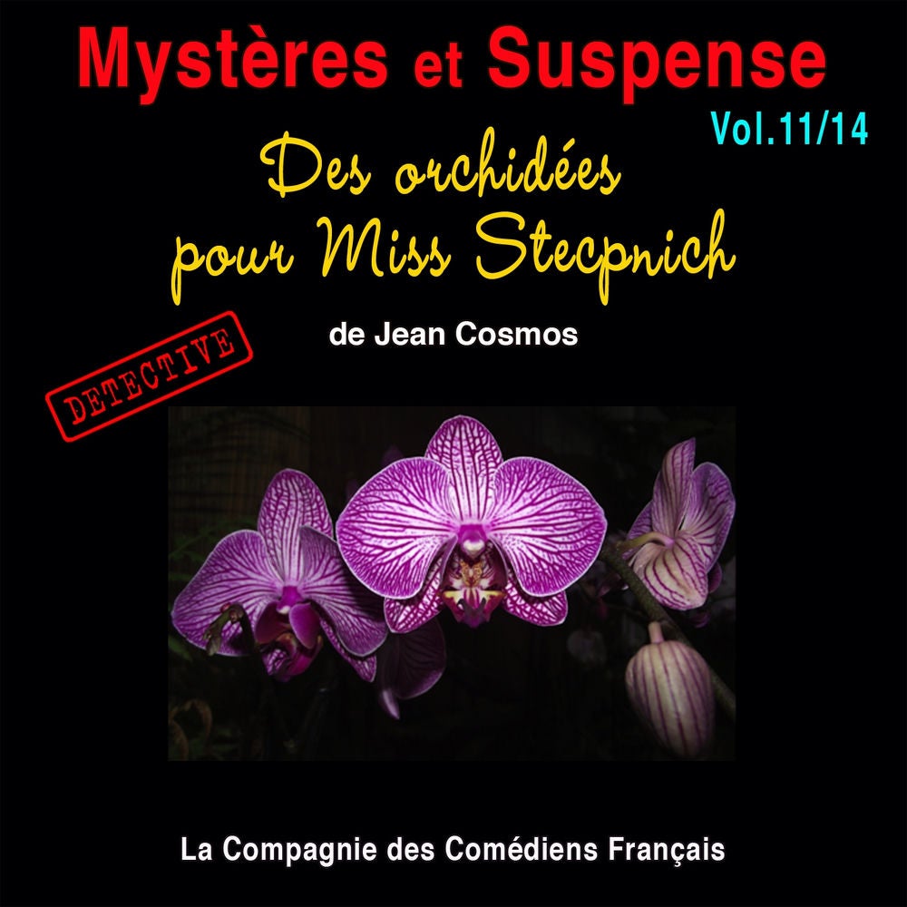 Des orchidées pour Miss Stecpnich
