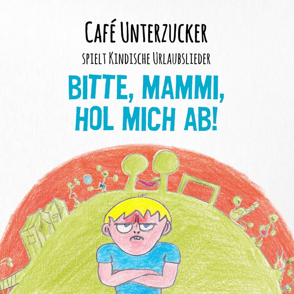 Bitte, Mammi, hol mich ab!