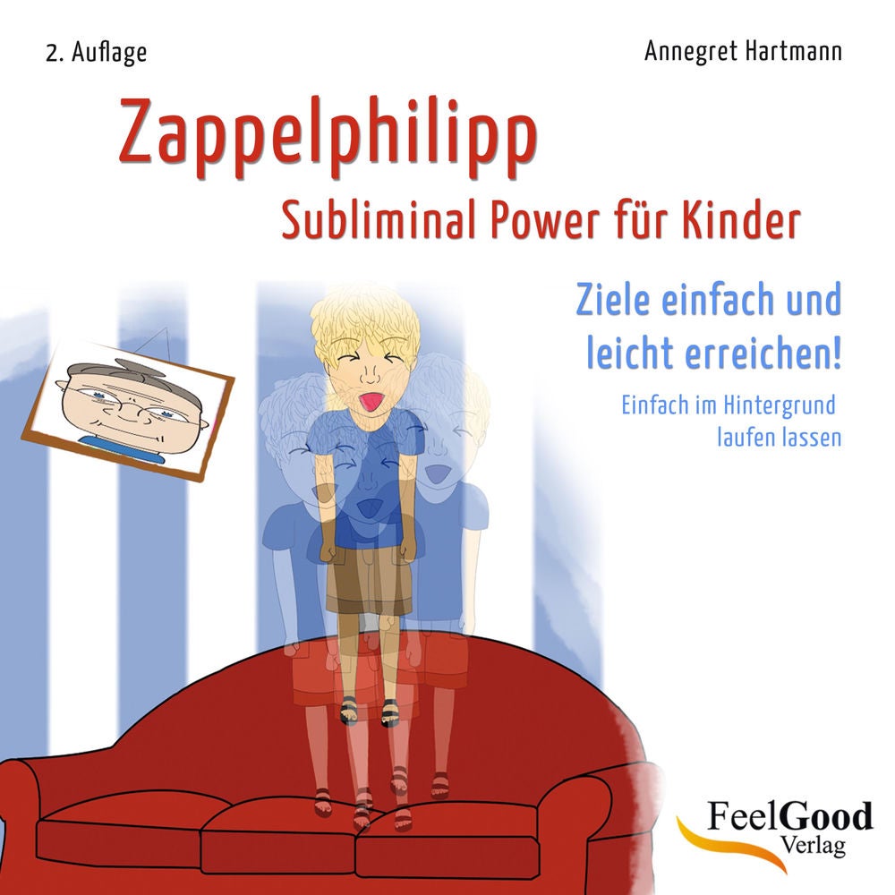 Zappelphilipp (Subliminal Power für Kinder)
