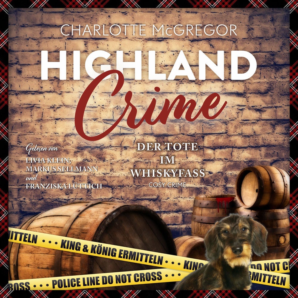 Highland Crime – Der Tote im Whiskyfass: