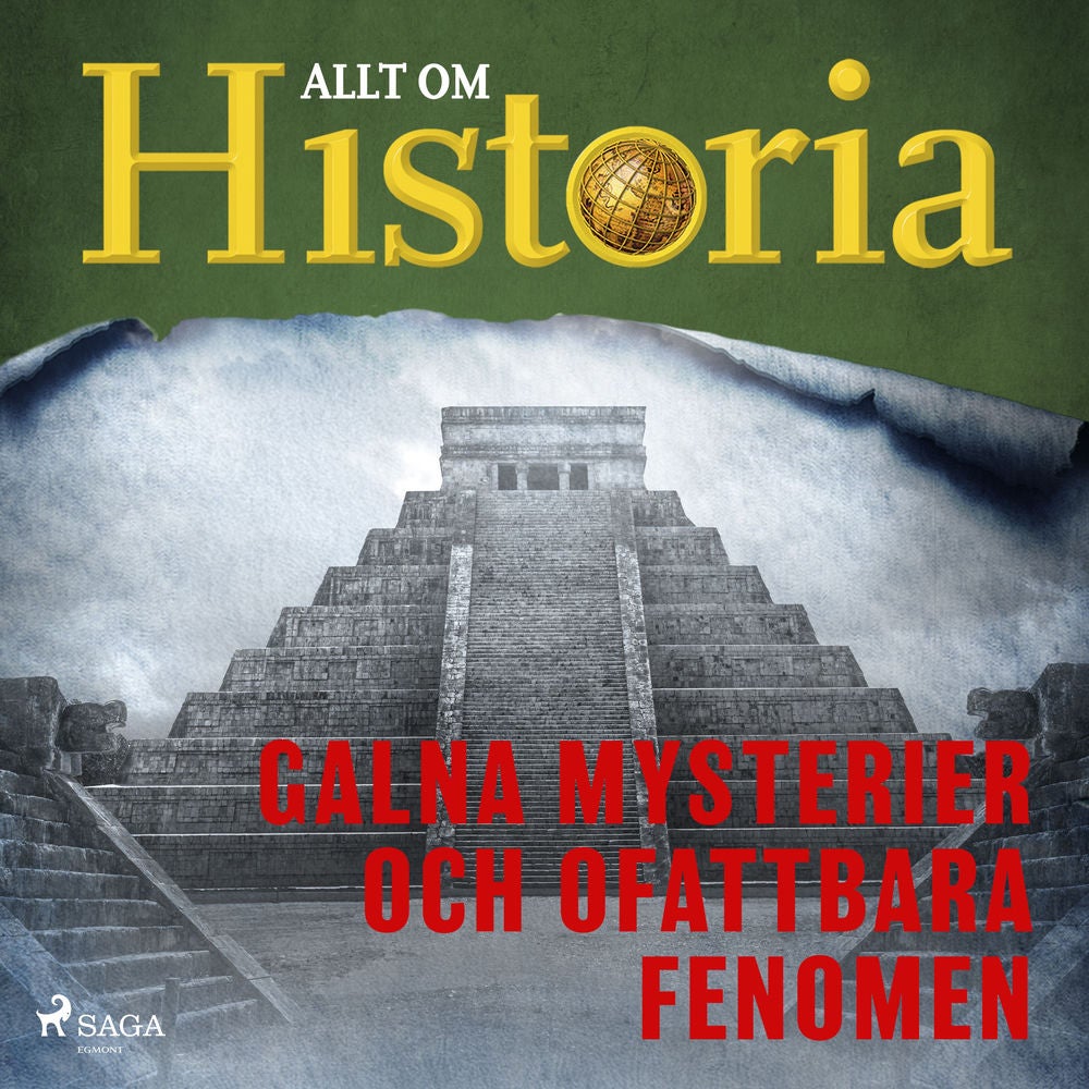 Galna mysterier och ofattbara fenomen
